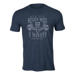 NEVER MISS A MONDAY TEE -Mtn Ops Shop never miss a monday teeshirt8206236901 671186